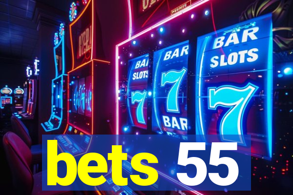 bets 55